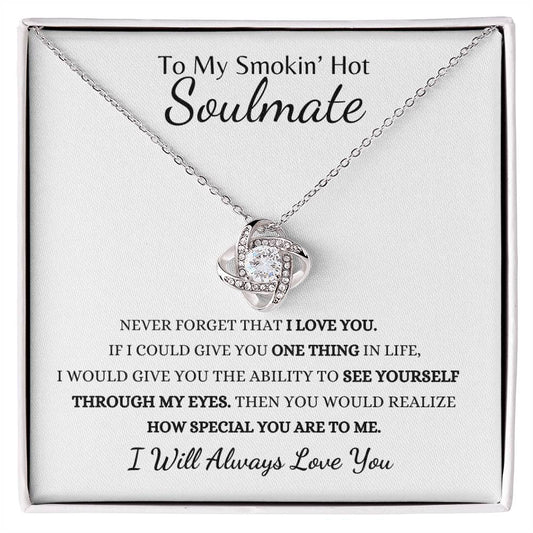 To My Smokin' Hot Soulmate